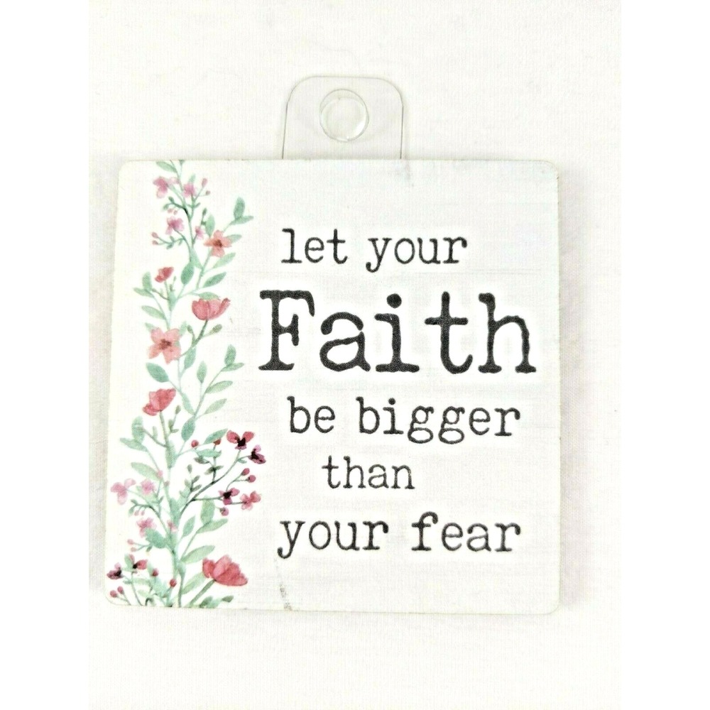 Let Your Faith Be Bigger Than Your Fear Magnet Shabby Chic 2.75" x 2.75" NEW